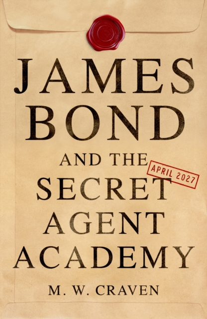 James Bond And The Secret Agent Academy