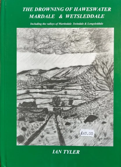 Drowning Of Haweswater, Mardale & Wetsleddale