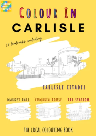 Colour Your Streets: Colour In Carlisle
