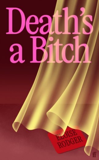 Death's A Bitch